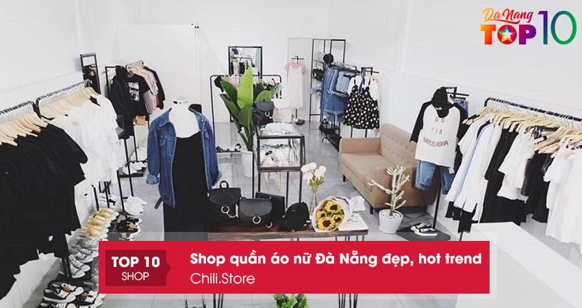 chilistore-shop-quan-ao-nu-da-nang-online-uy-tin-top10danang