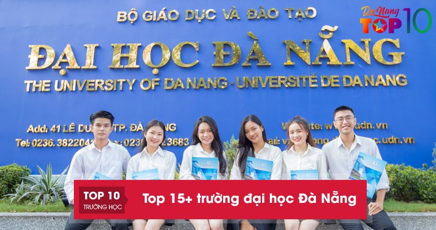 kham-pha-top-15-truong-dai-hoc-da-nang-uy-tin-chat-luong-top10danang