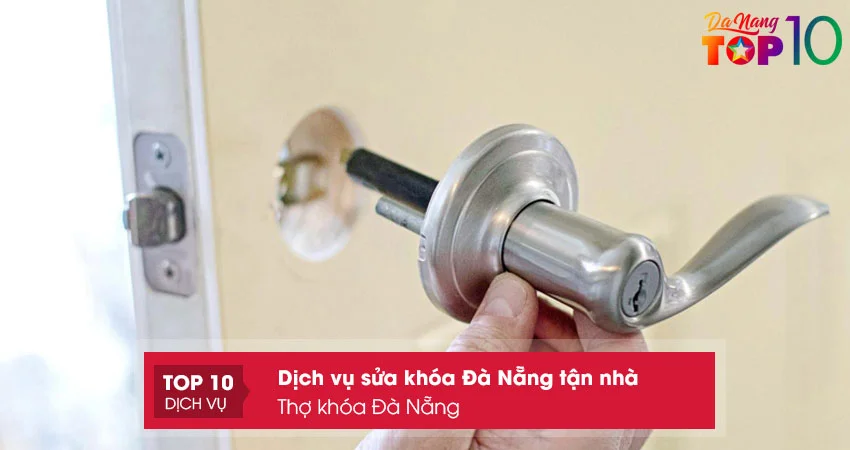 tho-khoa-da-nang-dich-vu-sua-khoa-da-nang-gia-re-top10danang