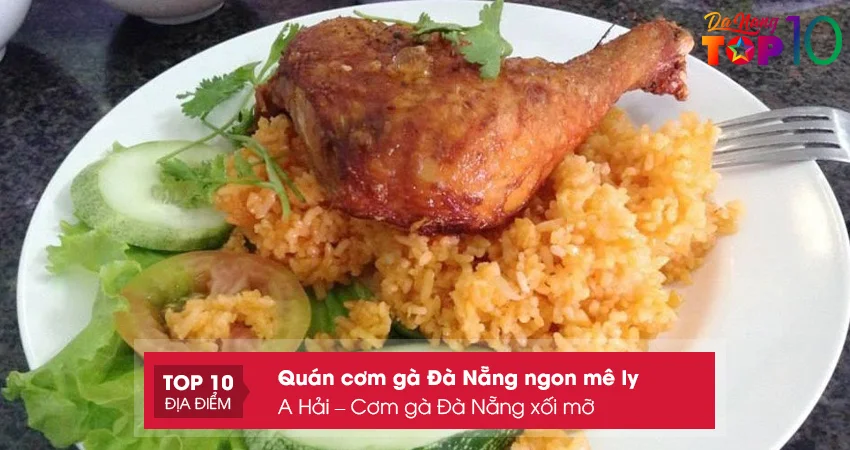 a-hai-com-ga-da-nang-xoi-mo-top10danang
