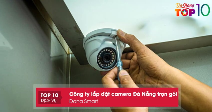 dana-smart-lap-dat-camera-da-nang-chuyen-nghiep-top10danang