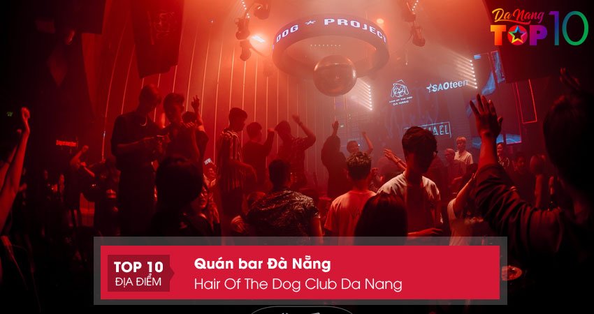 hair-of-the-dog-club-da-nang-top10danang-1