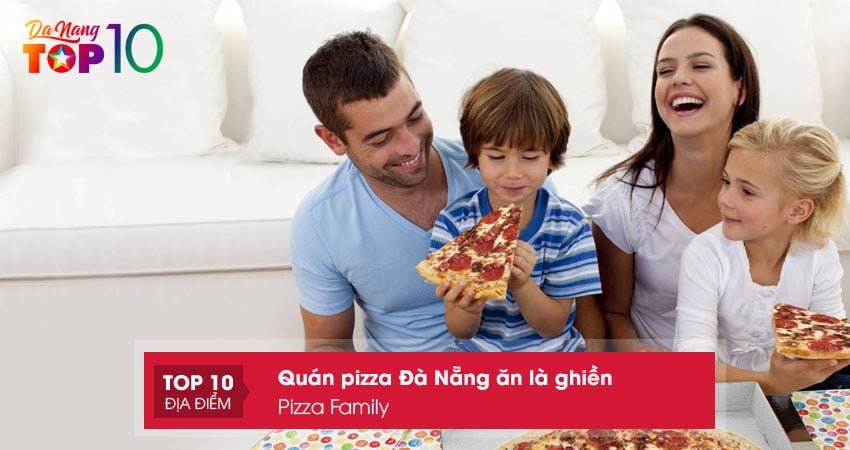 pizza-family-top10danang
