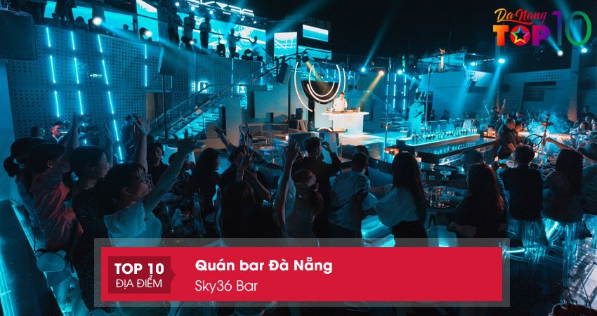 quan-bar-da-nang-sky36-bar-top10danang-1