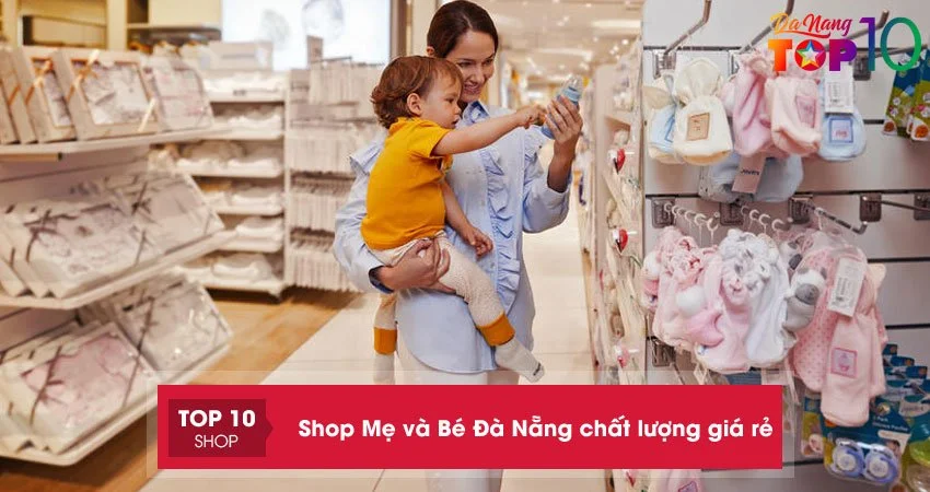 den-ngay-15-shop-me-va-be-da-nang-chat-luong-gia-re-top10danang