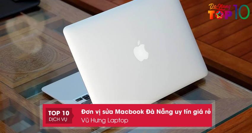 vu-hung-laptop-da-nang-top10danang