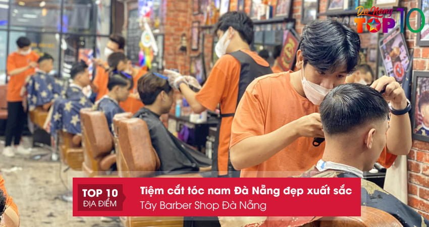 Bỏ túi 25+ tiệm cắt tóc nam Đà Nẵng đẹp xuất sắc | Top10danang
