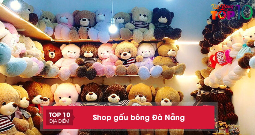 Top 15+ shop gấu bông Đà Nẵng cực đẹp và giá siêu mềm
