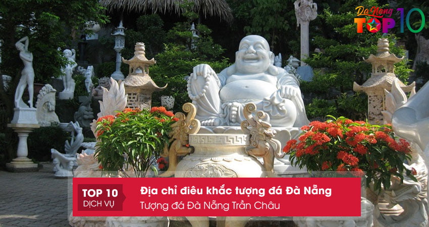 tuong-da-da-nang-tran-chau-top10danang