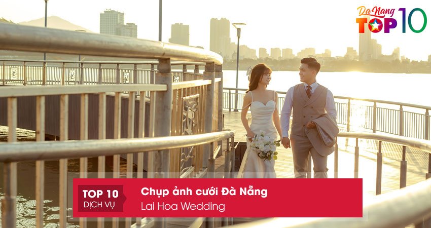 lai-hoa-wedding-chuyen-chup-anh-cuoi-da-nang-top10danang