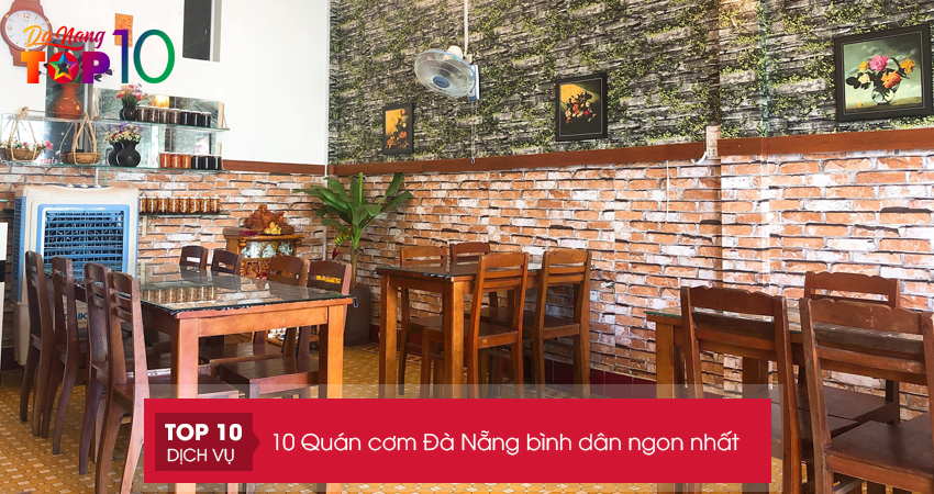 Top 10 quán cơm bình dân Đà Nẵng ngon nhất