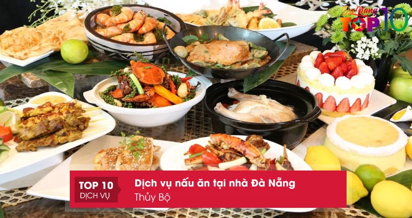 thuy-bo-dich-vu-nau-an-tai-nha-da-nang-tron-goi-top10danang