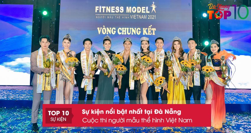 vong-chung-ket-cuoc-thi-nguoi-mau-the-hinh-viet-nam-top10danang