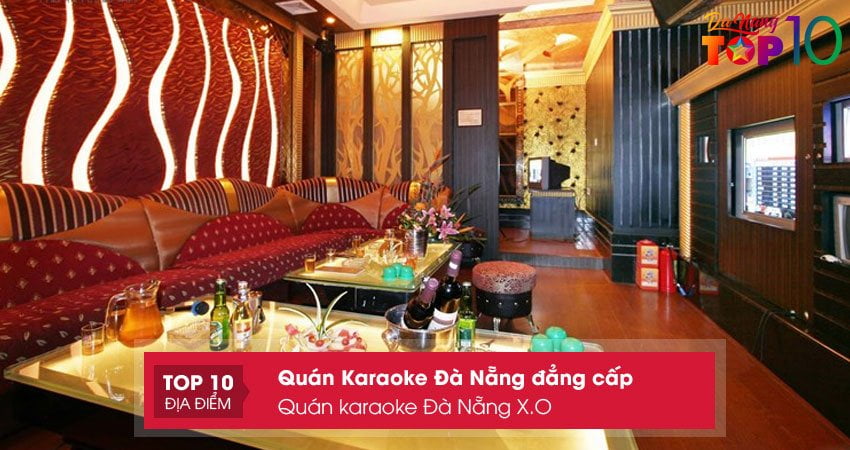 x-o-quan-karaoke-da-nang-duoc-yeu-thich-top10danang