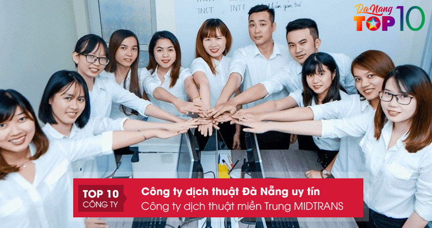 cong-ty-dich-thuat-mien-trung-midtrans-top10danang