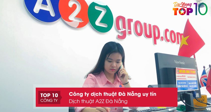 dich-thuat-a2z-da-nang-top10danang