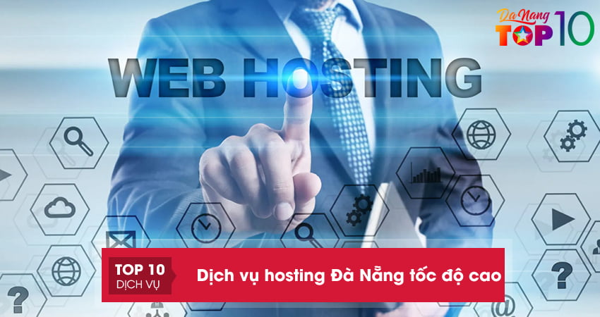 Lưu ngay 15+ dịch vụ hosting Đà Nẵng được đánh giá tốt