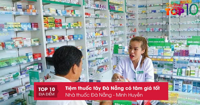 nha-thuoc-da-nang-minh-huyen-top10danang