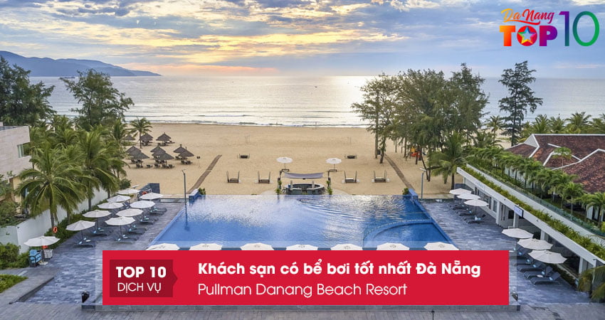 pullman-danang-beach-resort-top10danang-1