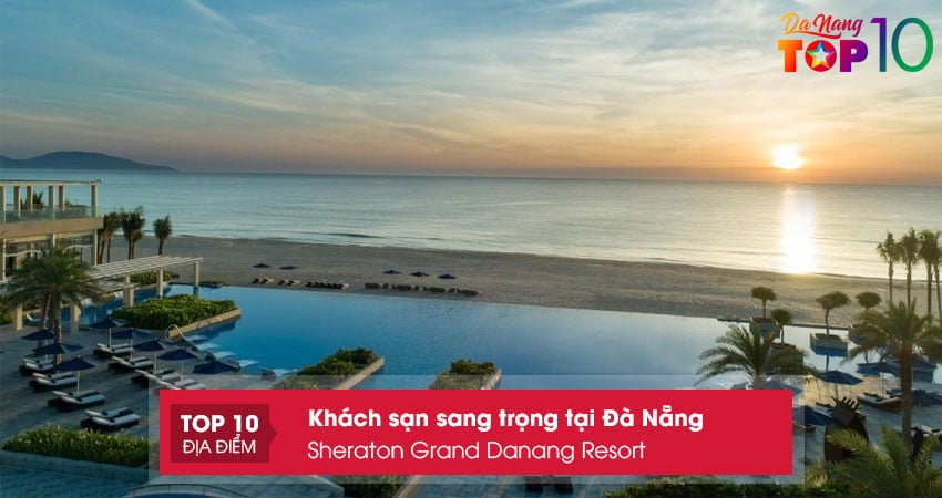 sheraton-grand-danang-resort-top10danang.jpg