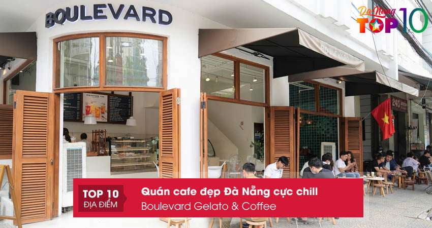 boulevard-gelato-coffee-quan-cafe-dep-da-nang-chill-top10danang