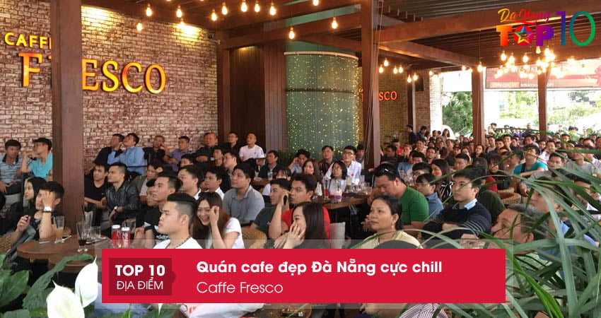 caffe-fresco-top10danang