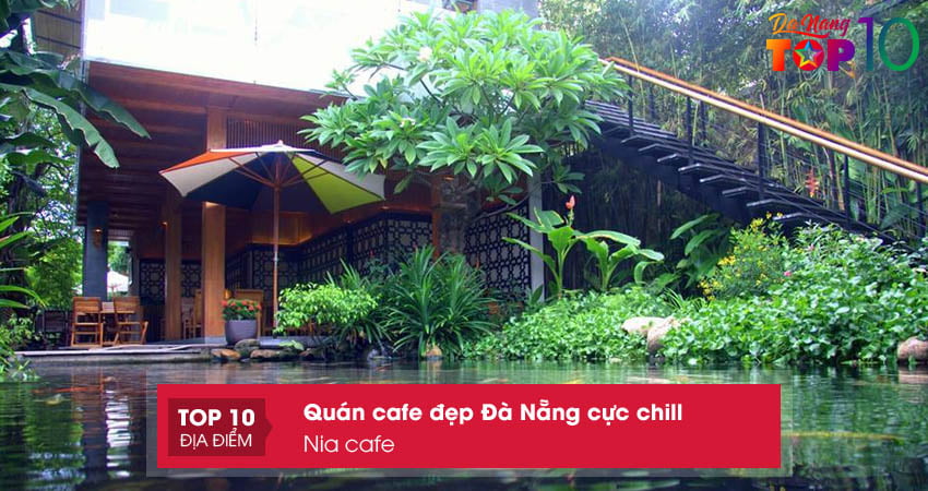 nia-cafe-quan-cafe-dep-da-nang-voi-khong-gian-doc-dao-top10danang
