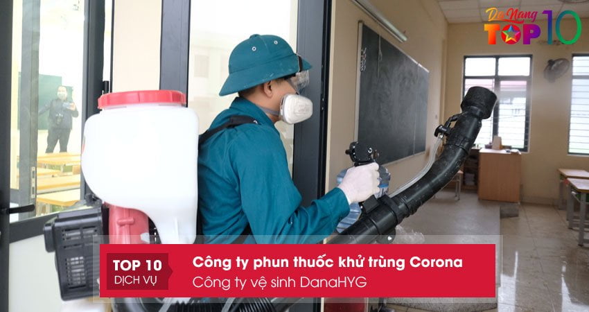 cong-ty-ve-sinh-danahyg-cong-ty-phun-thuoc-khu-trung-corona-chuyen-nghiep-tai-da-nang-top10danang