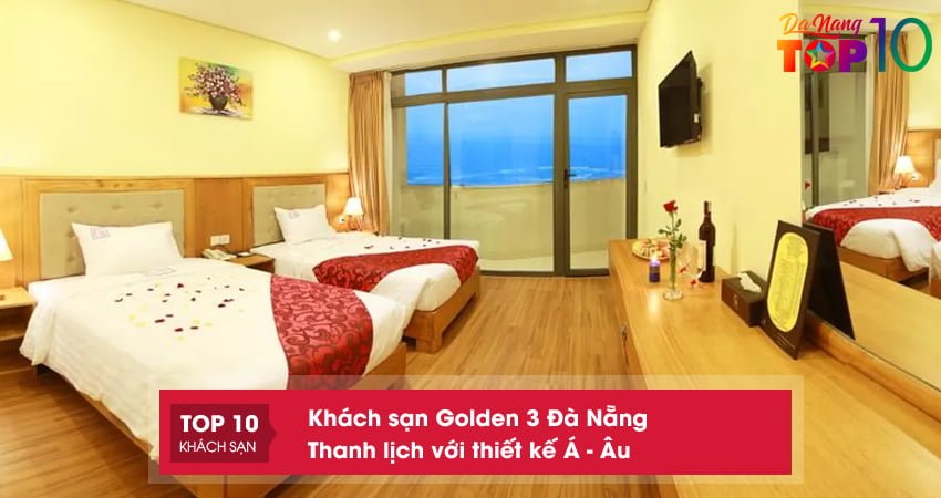 Khách sạn Golden 3 Đà Nẵng – Thanh lịch với thiết kế Á – Âu