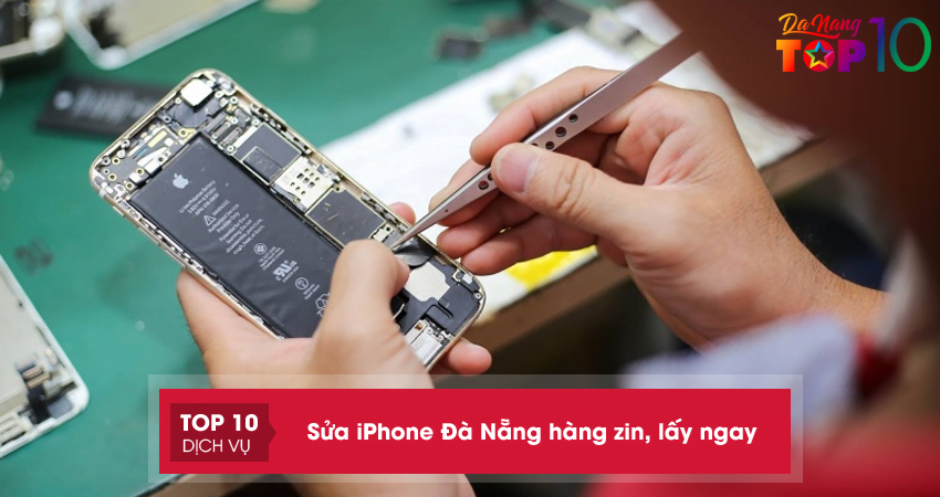 TOP 10 địa điểm sửa chữa iPhone UY TÍN Đà Nẵng