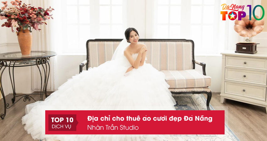 nhan-tran-studio-cua-hang-cho-thue-vay-cuoi-dep-da-nang-top10danang