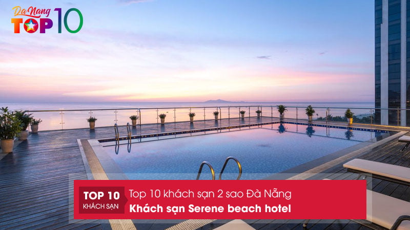 serene-beach-hotel-khach-san-2-sao-da-nang-chat-luong-top10danang