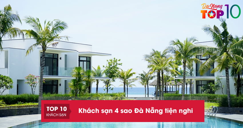 top-15-khach-san-4-sao-da-nang-tien-nghi-dang-cap-top10danang