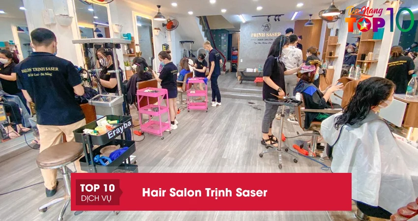 kham-pha-khong-gian-chuyen-nghiep-hien-dai-cua-hair-salon-trinh-saser-top10danang