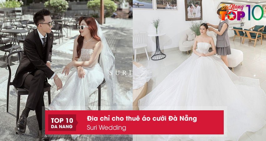 suri-wedding-thue-ao-cuoi-dep-o-da-nang-duoc-yeu-thich-hang-dau-top10danang