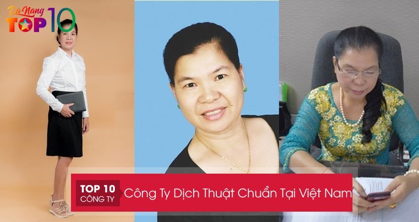 top-10-cong-ty-dich-thuat-chuan-uy-tin-tai-viet-nam-top10danang-3