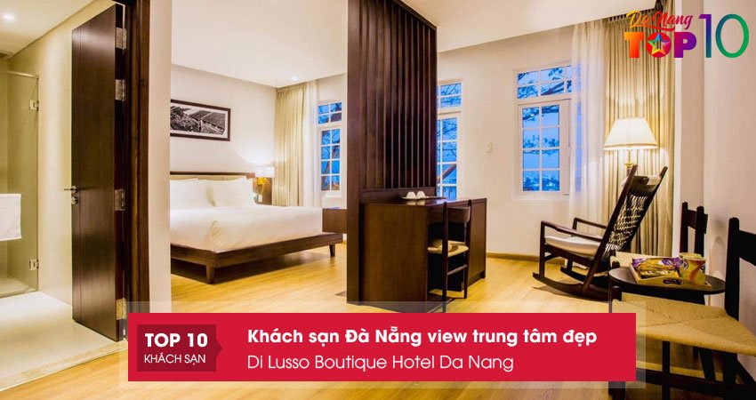 khach-san-di-lusso-boutique-da-nang-top10danang