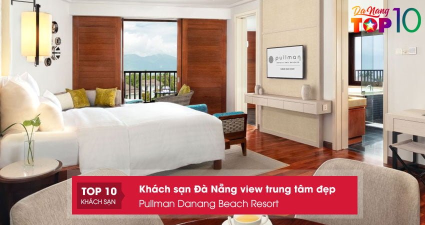 pullman-danang-beach-resort-khach-san-da-nang-view-trung-tam-thanh-pho-gia-tottop10danang