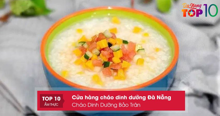 chao-dinh-duong-bao-tran-top10danang