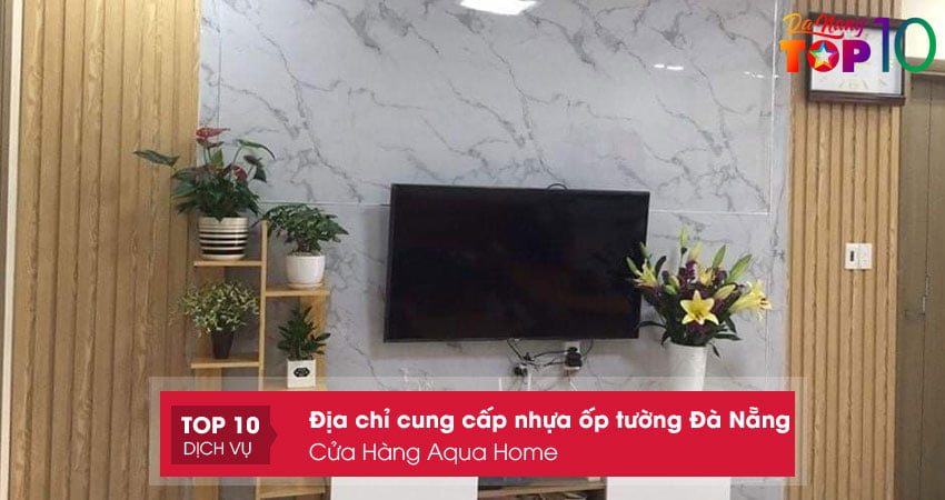 cua-hang-aqua-home-nhua-op-tuong-da-nang-top10danang