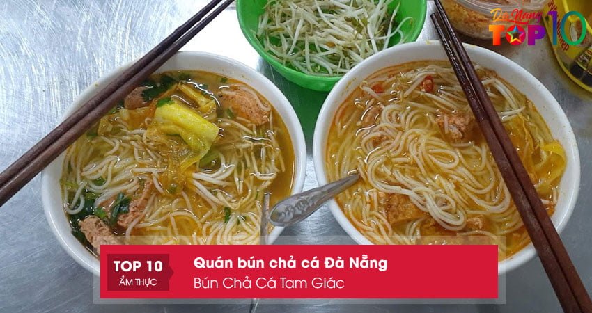 bun-cha-ca-tam-giac-top10danang