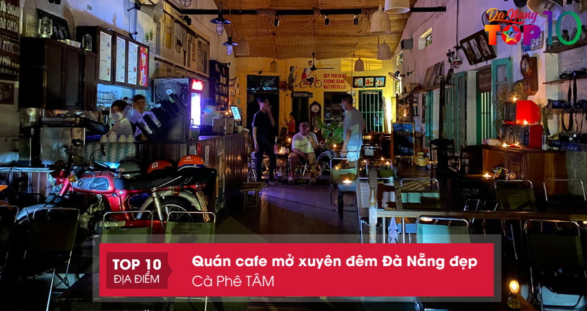 ca-phe-tam-quan-cafe-mo-xuyen-dem-da-nang-gia-re-top10danang