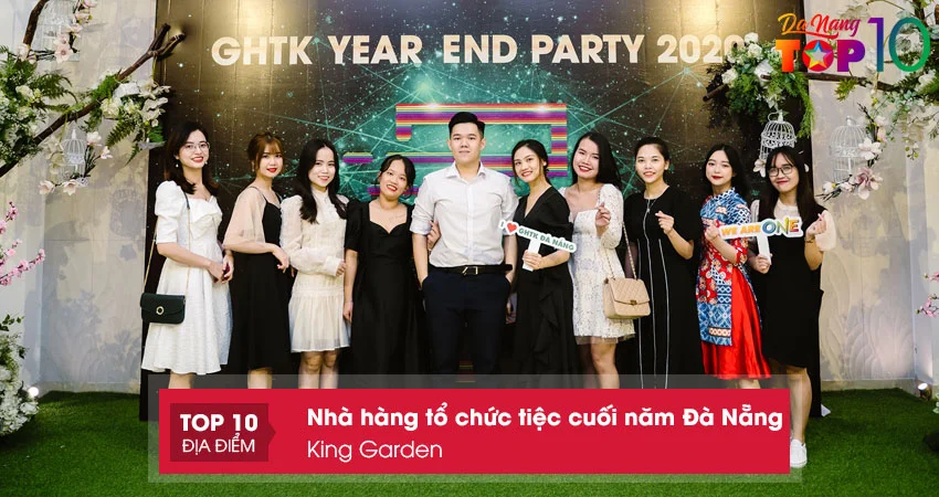 king-garden-nha-hang-to-chuc-tiec-cuoi-nam-gala-dinner-tai-da-nang-chuyen-nghiep-top10danang