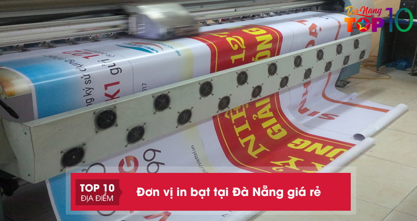 Lưu lại Top 15+ đơn vị in bạt tại Đà Nẵng giá rẻ, gần bạn nhất