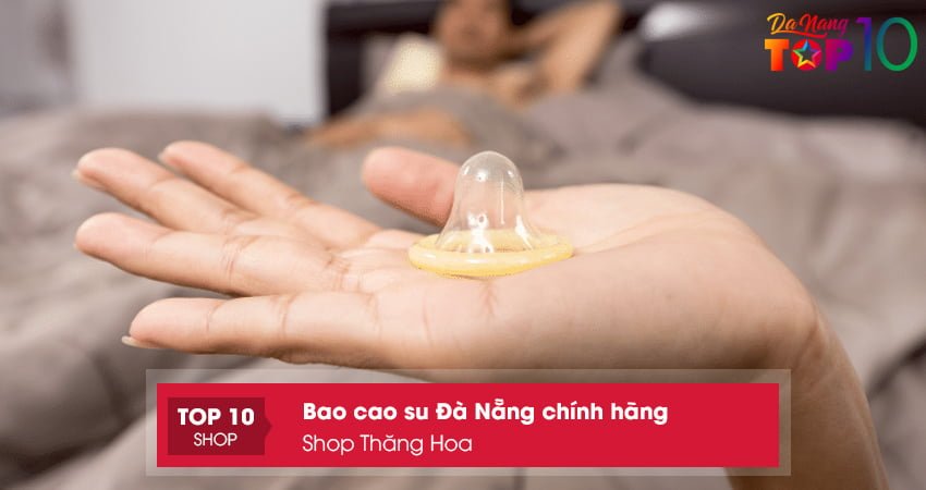 shop-thang-hoa-bao-cao-su-da-nang-chinh-hang-top10danang