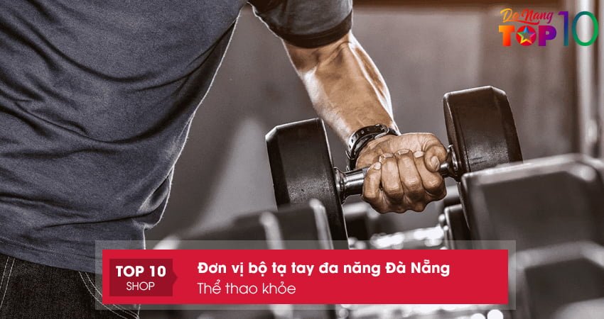 the-thao-khoe-top10danang