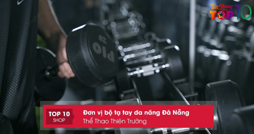 the-thao-thien-truong-top10danang