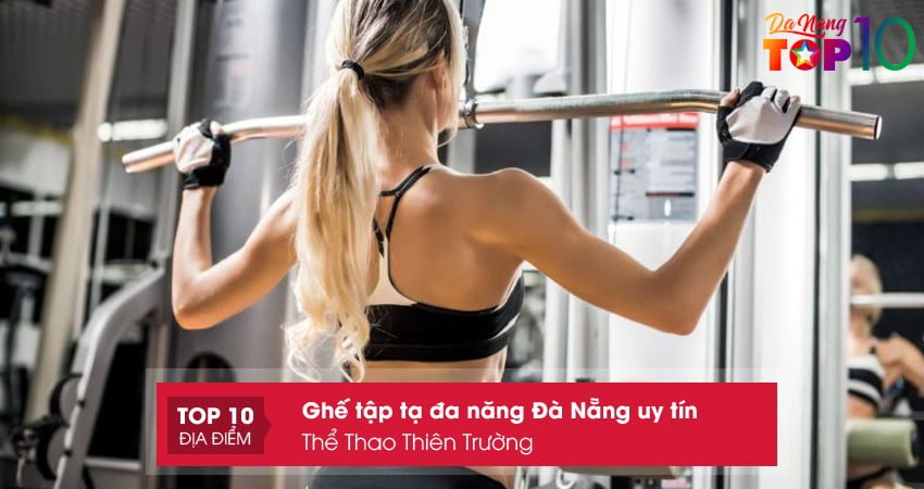 the-thao-thien-truong-top10danang