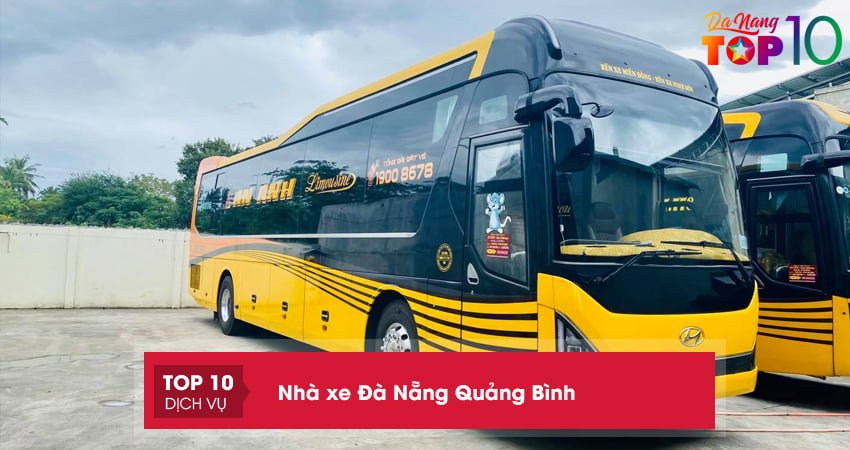 Tìm hiểu tất tần tật 15+ nhà xe Đà Nẵng Quảng Bình giá sinh viên