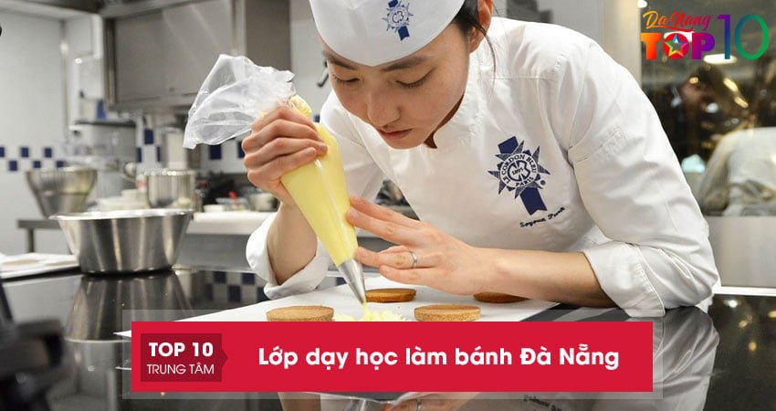 top-10-lop-day-hoc-lam-banh-da-nang-duoc-quan-tam-nhat-top10danang